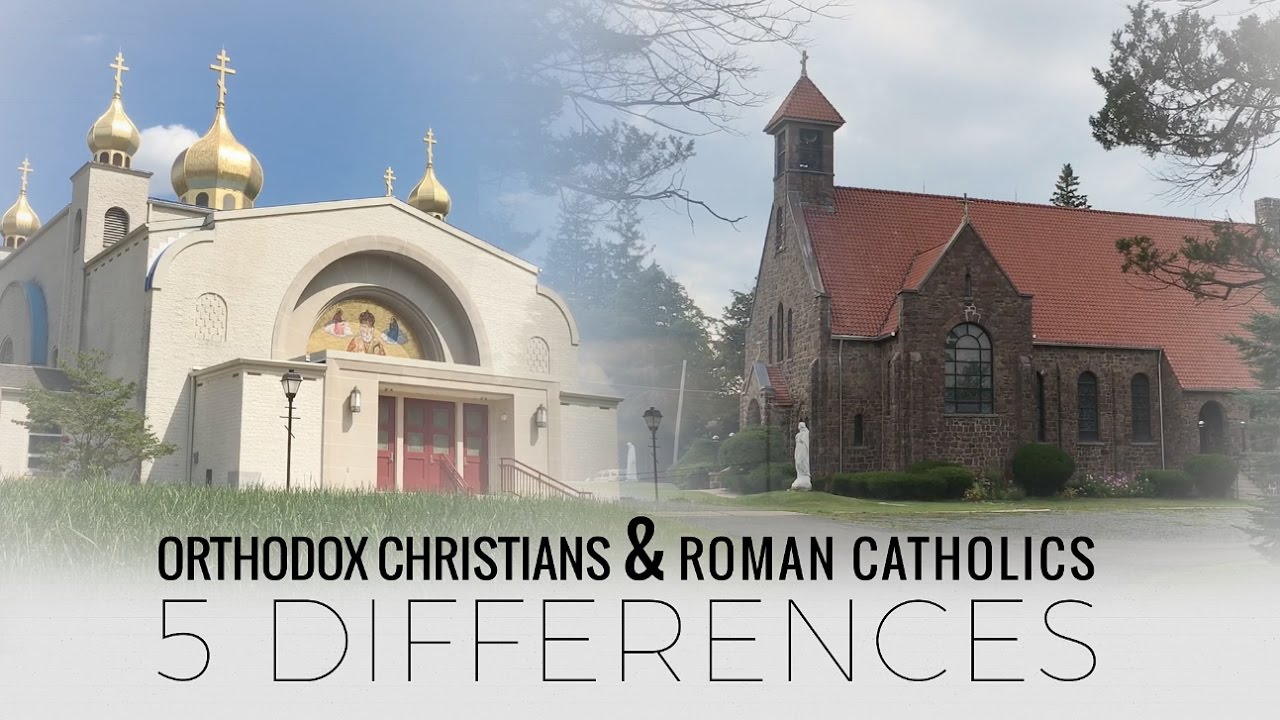 Fr. Andrew Stephen Damick lists 5 differences between the Roman Catholic Church and the Eastern Orthodox Church